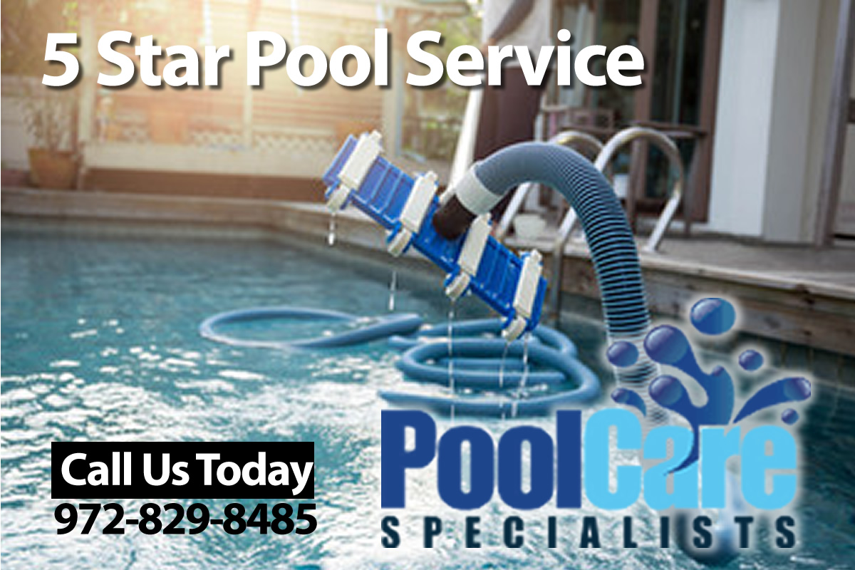 Flower Mound TX 5 star pool service cleaning weekly Pool Care Specialists 972-829-8485